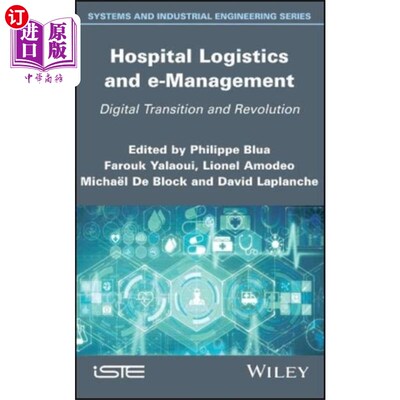 海外直订医药图书Hospital Logistics and e-Management - Digital Transition and Revolution 医院后勤与电子化管理