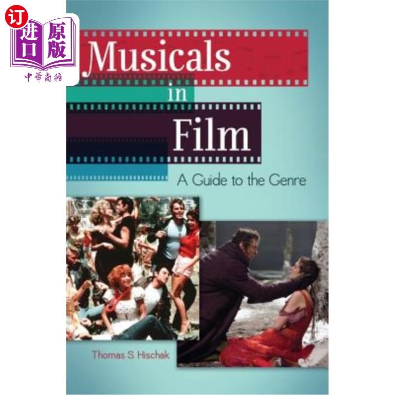 海外直订Musicals in Film: A Guide to the Genre 电影中的音乐剧:类型指南