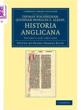 海外直订Thomae Walshingham, Quondam Monachi S. Albani Historia Anglicana 托马·沃尔辛厄姆， 昆达姆·莫纳奇 S· 阿尔巴
