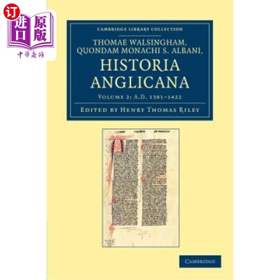 海外直订Thomae Walshingham, Quondam Monachi S. Albani Historia Anglicana 托马·沃尔辛厄姆， 昆达姆·莫纳奇 S· 阿尔巴