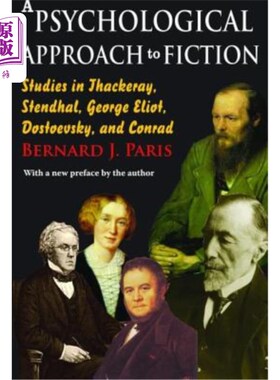 海外直订A Psychological Approach to Fiction: Studies in Thackeray, Stendhal, George Elio 小说的心理学研究:萨克雷、