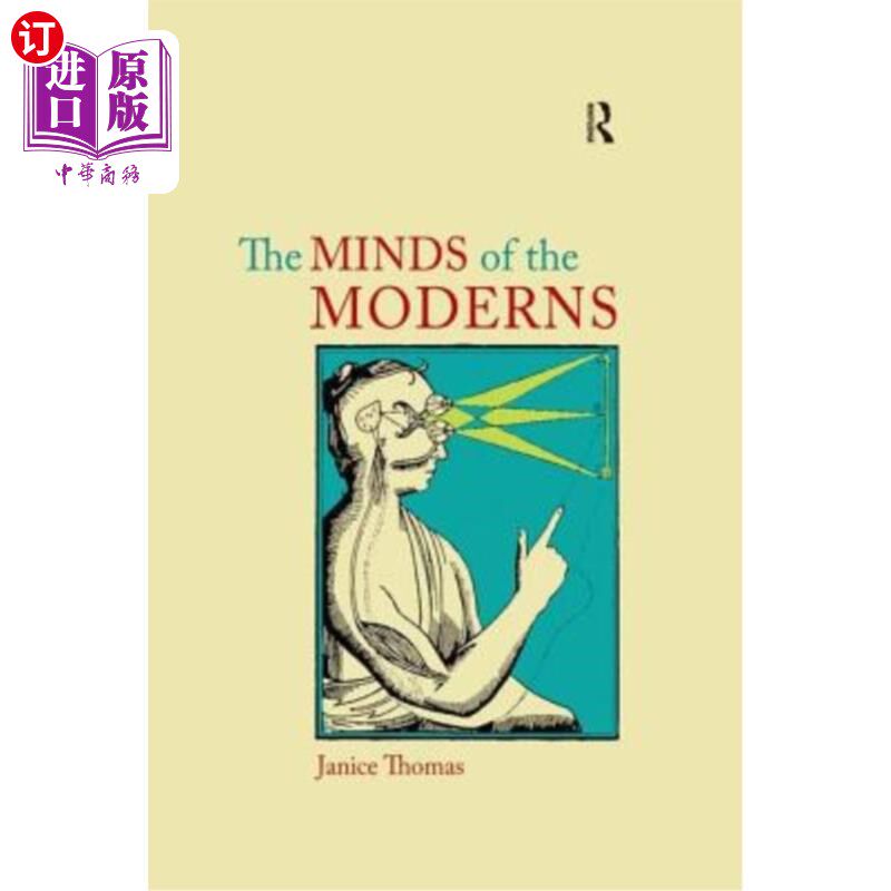 海外直订The Minds of the Moderns: Rationalism, Empiricism and Philosophy of Mind 现代人的心灵:理性主义，经验主义和