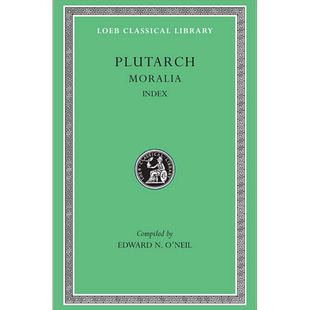 普鲁塔克 道德小品 卷十六 洛布古典丛书 原文希英对照版 英文原版 Moralia Volume XVI Plutarch 道德论集 Ethica【中商原版