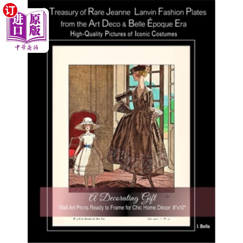 海外直订A Treasury of Rare Jeanne Lanvin Fashion Plates from the Art Deco & Belle époque 稀有Jeanne L
