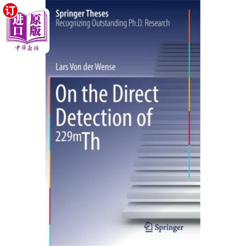 海外直订On the Direct Detection of 229m Th 229m轨道的直接探测