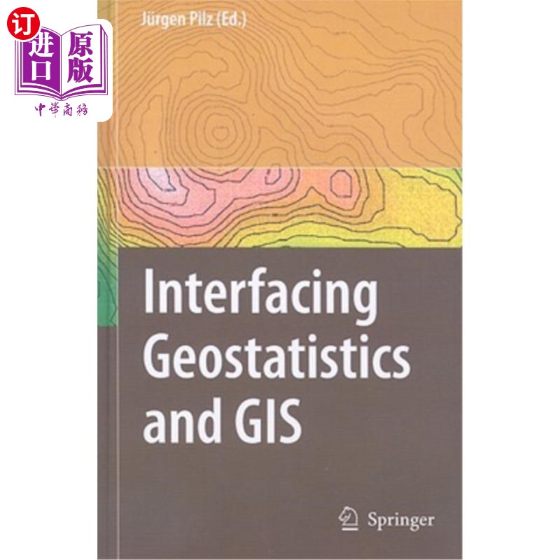 海外直订Interfacing Geostatstics and GIS 地质统计学与地理信息系统的接口