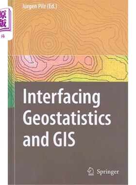 海外直订Interfacing Geostatstics and GIS 地质统计学与地理信息系统的接口
