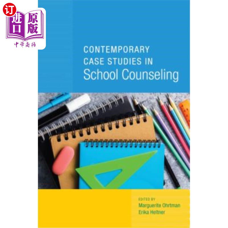 海外直订医药图书Contemporary Case Studies in School Counseling 当代学校心理咨询案例研究