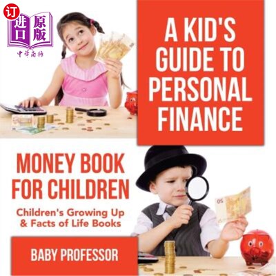 海外直订A Kid's Guide to Personal Finance - Money Book for Children Children's Growing U 儿童个人理财指南-儿童成长