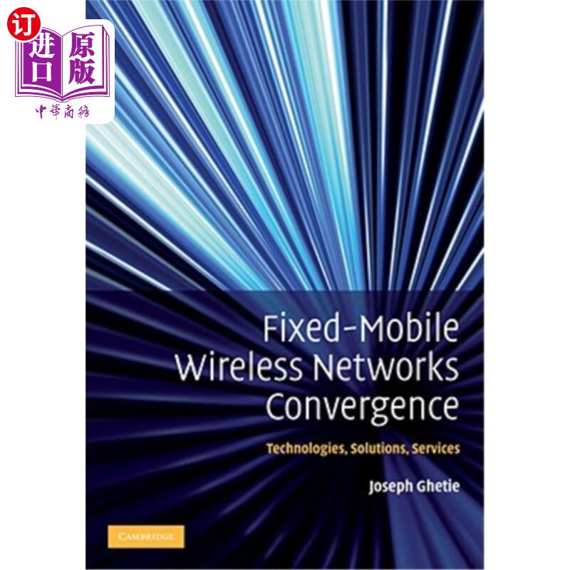 海外直订Fixed-Mobile Wireless Networks Convergence 固定-移动无线融合