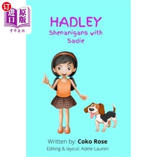 哈德利和赛迪 海外直订HADLEY Sadie with 恶作剧 Shenanigans