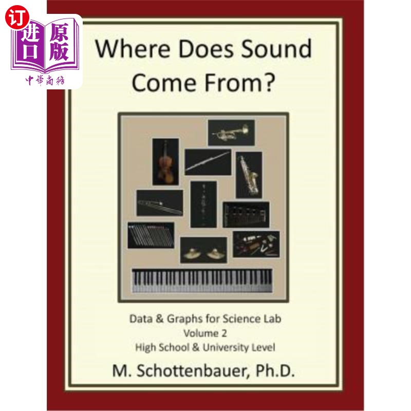 海外直订Where Does Sound Come From? Data & Graphs for Science Lab: Volume 2 声音从何而来?科学实验室的数据和图表:第2