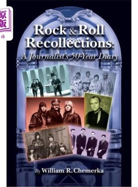 海外直订Rock & Roll Recollections: A Journalist's 50-Year Diary 摇滚回忆:一个记者的50年日记