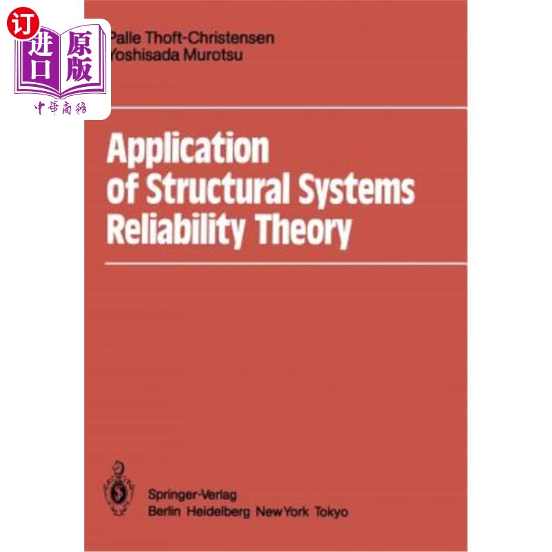 海外直订Application of Structural Systems Reliability Theory 结构系统可靠性理论的应用