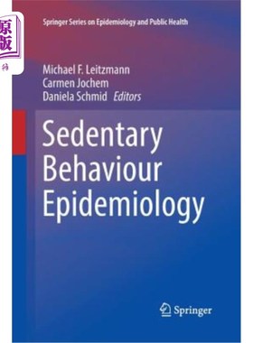 海外直订医药图书Sedentary Behaviour Epidemiology 久坐行为流行病学