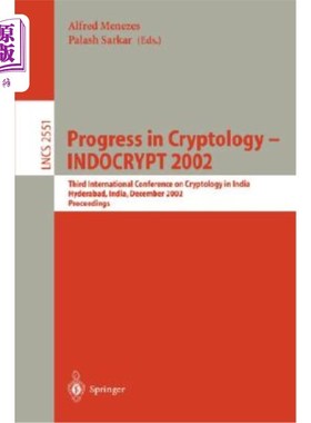 海外直订Progress in Cryptology - Indocrypt 2002: Third International Conference on Crypt 密码学进展- 200