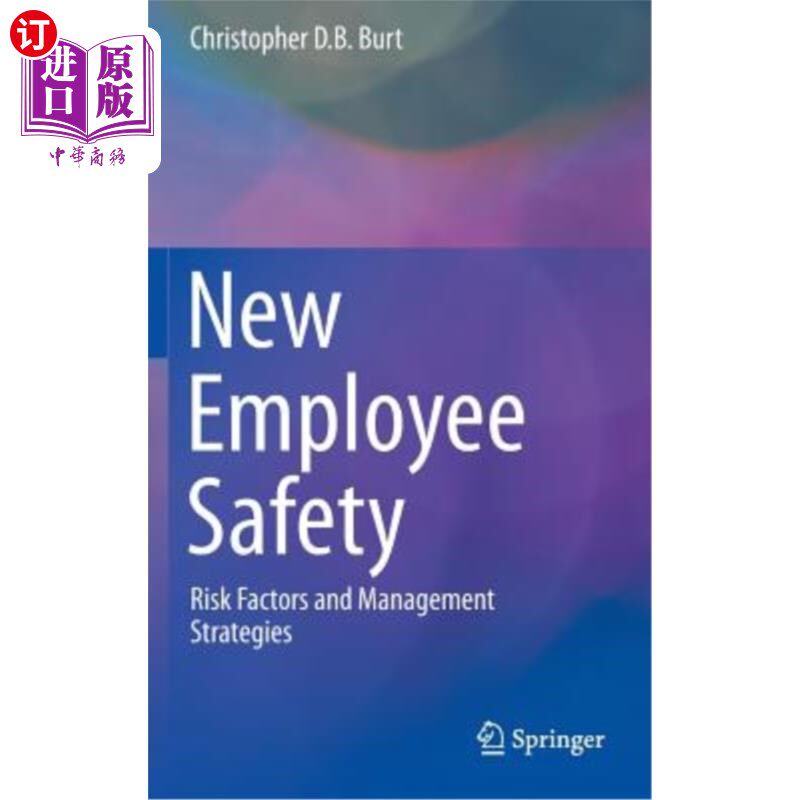 海外直订New Employee Safety: Risk Factors and Management Strategies 新员工安全:风险因素与管理策略
