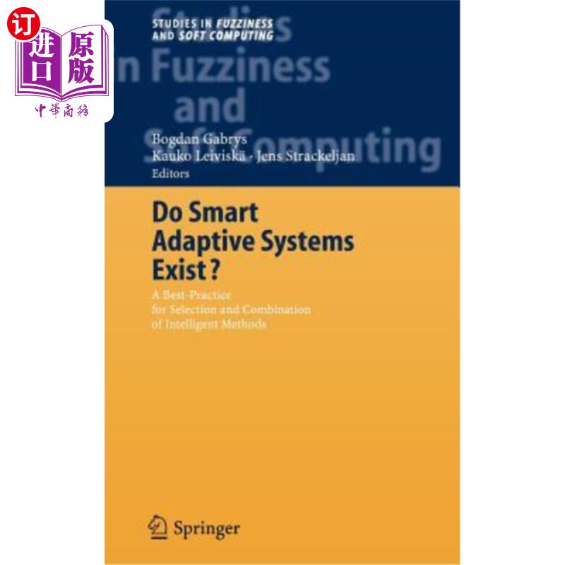 海外直订Do Smart Adaptive Systems Exist?: Best Practice for Selection and Combination of 智能自适应系统存在吗？：智能方