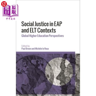 Global Justice ELT 海外直订Social Higher Eap和英语语境下 Eap Perspectives 社会公正：全 and Education Contexts