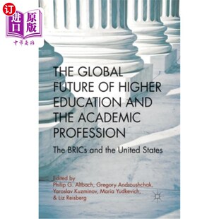 未 全球高等教育和学术职业 Academic Global Future Profession Education Higher Brics 海外直订The and The the