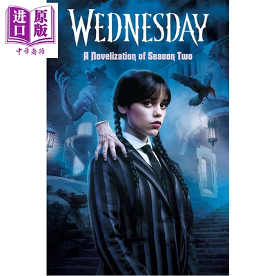 预售 星期三 第二季小说版 Wednesday A Novelization of Season Two  英文原版  Random House【中商原版】