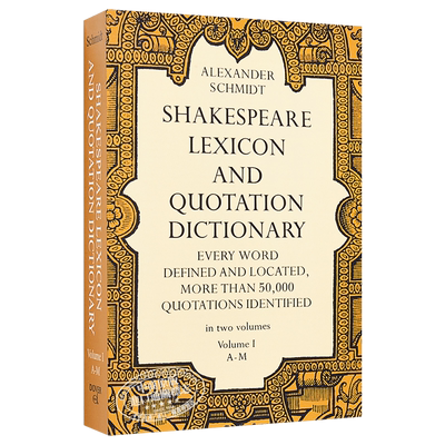 现货 【中商原版】莎士比亚词典1 英文原版 Shakespeare Lexicon and Quotation Dictionary, Vol. 1 Alexander Schmidt