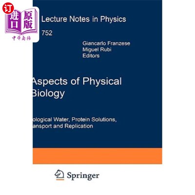 海外直订Aspects of Physical Biology: Biological Water, Protein Solutions, Transport and
