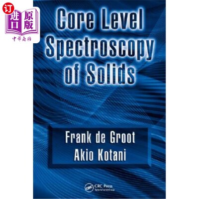 海外直订Core Level Spectroscopy of Solids 固体的核级光谱