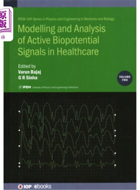 海外直订医药图书Modelling and Analysis of Active Biopotential Signals in Healthcare, Volume 2 在医疗保健中主动生物
