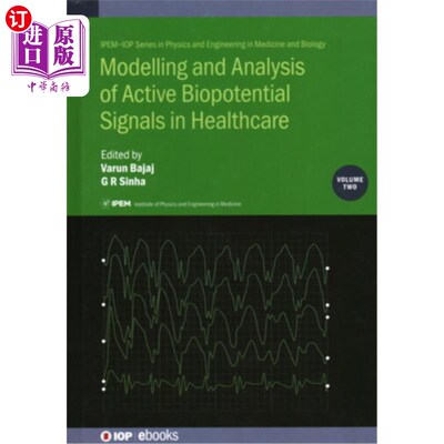 海外直订医药图书Modelling and Analysis of Active Biopotential Signals in Healthcare, Volume 2 在医疗保健中主动生物