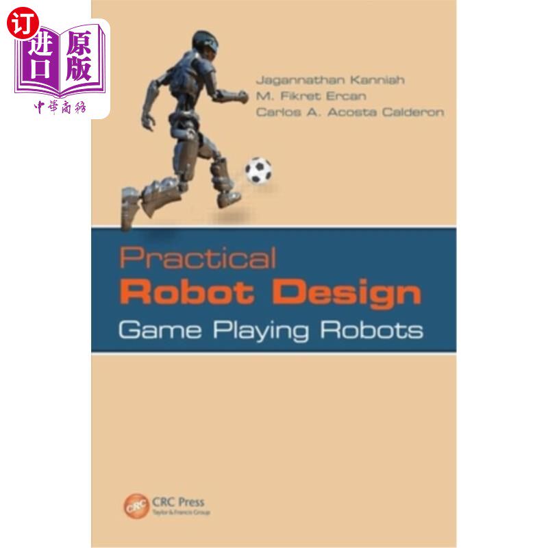 海外直订Practical Robot Design: Game Playing Robots 实用机器人设计:游戏机器人