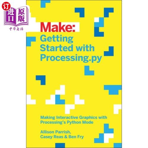 海外直订Getting Started with Processing.py 开始处理。py