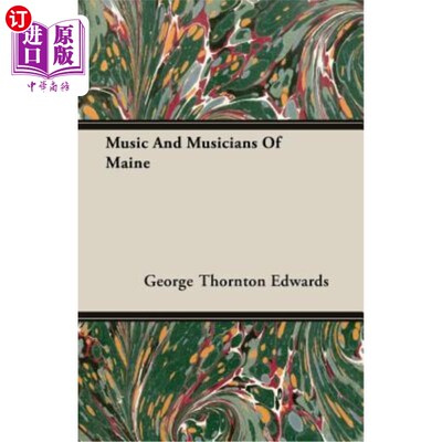 海外直订Music and Musicians of Maine 缅因州的音乐和音乐家