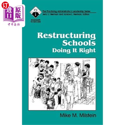 海外直订Restructuring Schools: Doing It Right 重组学校:做正确的事