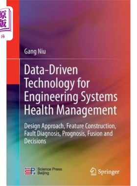 海外直订Data-Driven Technology for Engineering Systems Health Management: Design Approac 工程系统健康管理的数据驱动