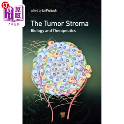 海外直订医药图书The Tumor Stroma: Biology and Therapeutics 肿瘤基质:生物学和治疗学