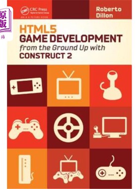 海外直订Html5 Game Development from the Ground Up with Construct 2 基于Construct 2的Html5游戏开发