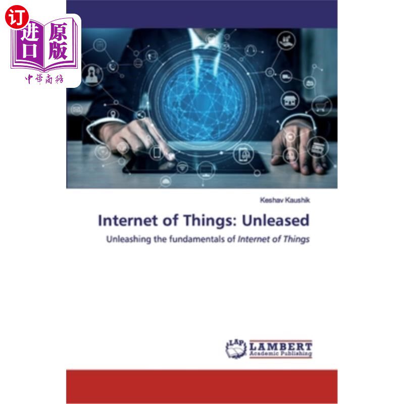 海外直订Internet of Things: Unleased 物联网：未经许可