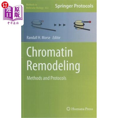海外直订医药图书Chromatin Remodeling: Methods and Protocols 染色质重塑:方法和方案