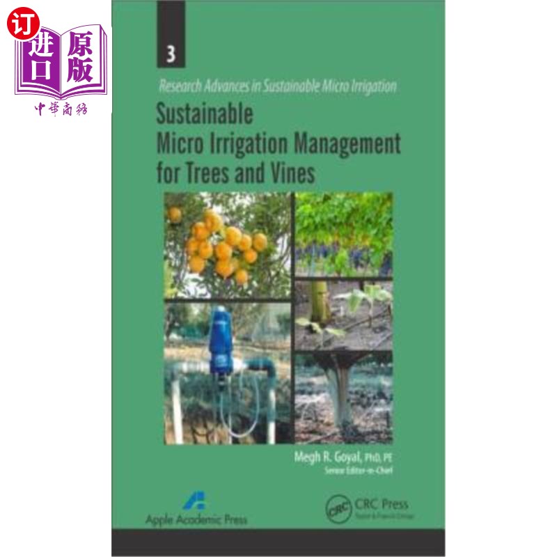 海外直订Sustainable Micro Irrigation Management for Trees and Vines 树木和藤蔓的可持续微灌管理