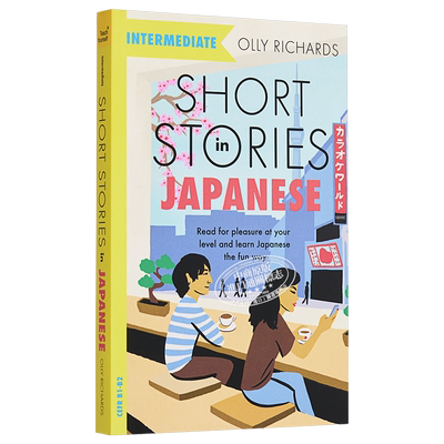 适合中级学者的日语短篇故事 Short Stories in Japanese for Intermediate Learners 英文原版 Olly Richards【中商原版】