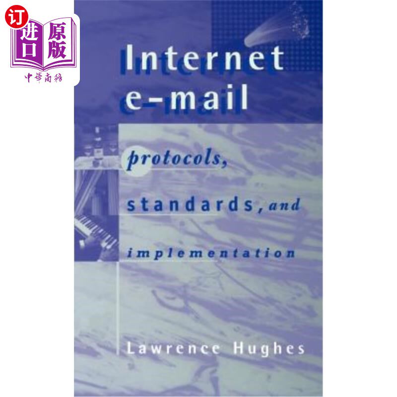 海外直订Internet E-mail Protocols, Standards and Implementation