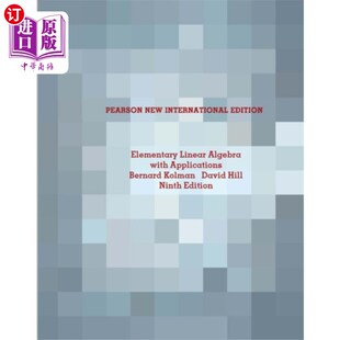 海外直订Elementary Linear Algebra with Applications: Pearson New International Edition 初等线性代数及其应用：皮尔逊新