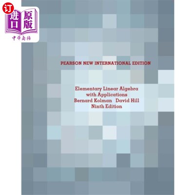 海外直订Elementary Linear Algebra with Applications: Pearson New International Edition 初等线性代数及其应用：皮尔逊新