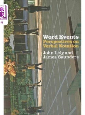 海外直订Word Events: Perspectives on Verbal Notation 词汇事件：对语言符号的看法