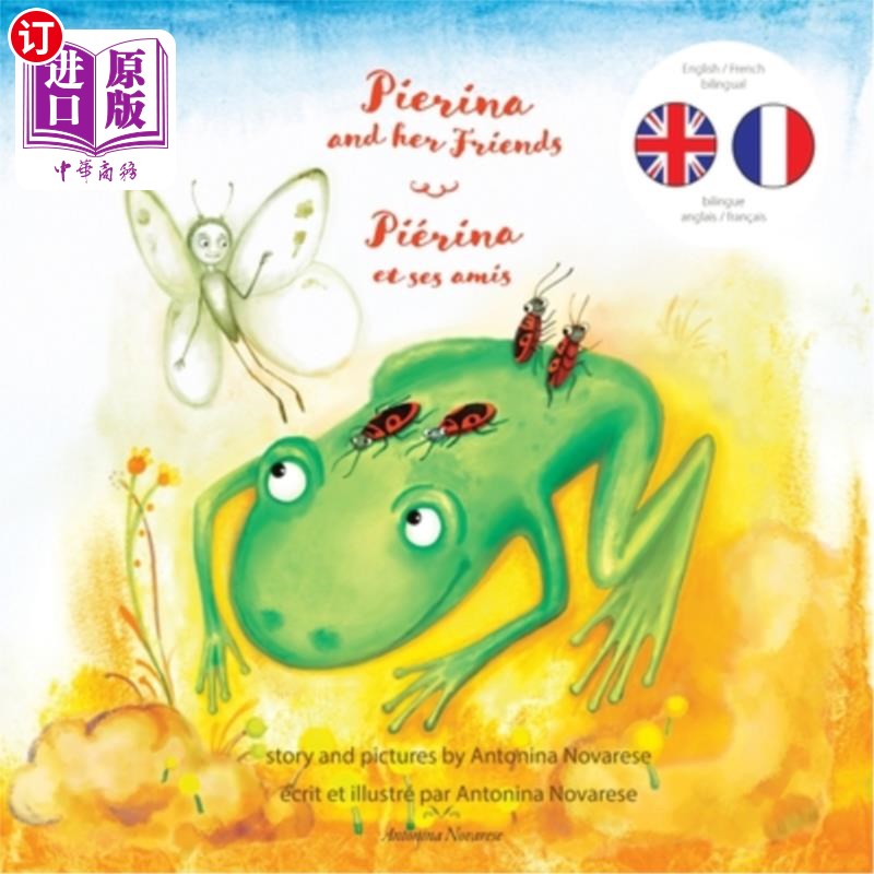 海外直订Pierina and her Friends / Piérina et ses amis: English / French Bilingual Childr 皮埃里纳和她的朋友们/皮埃