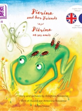 海外直订Pierina and her Friends / Piérina et ses amis: English / French Bilingual Childr 皮埃里纳和她的朋友们/皮埃