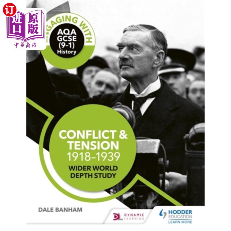 海外直订Engaging with AQA GCSE (9-1) History: Conflict a... 参与AQA GCSE(9-1)历史:冲突和紧张，1918-1939年更广泛的世界深
