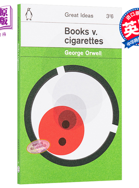 Penguin Great Ideas : Books v. Cigarettes 英文原版 乔治·奥威尔：书籍对抗香烟 George Orwell【中商原版】