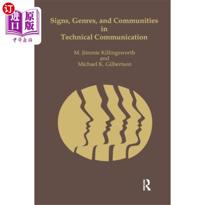 海外直订Signs, Genres, and Communities in Technical Comm... 技术传播中的标志、类型和社区